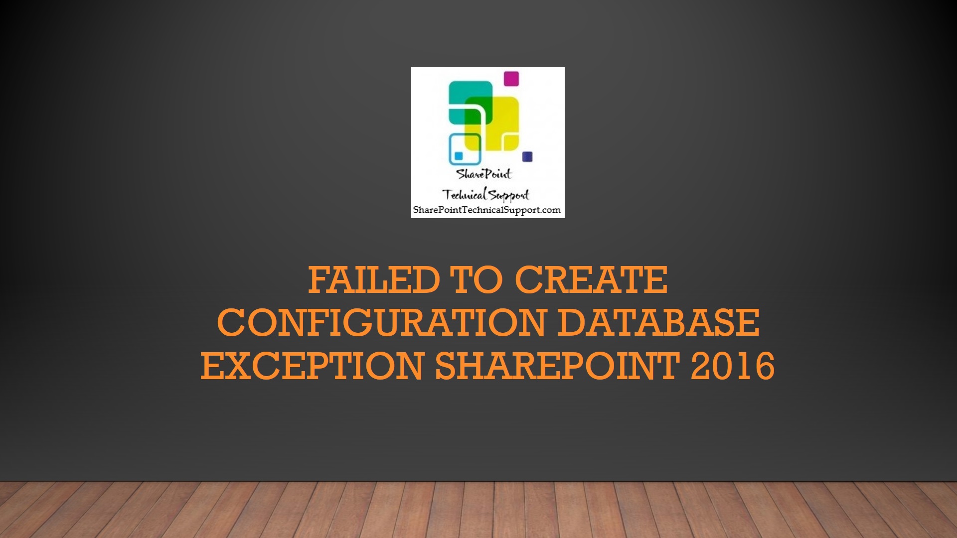 Failed to create configuration database exception SharePoint 2016 ...